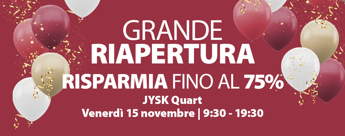 Grande riapertura JYSK Quart