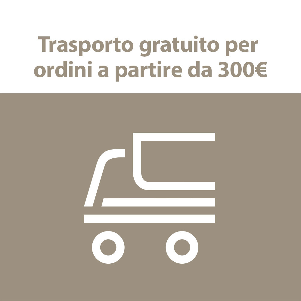 Trasporto gratuito per ordini a partire da 300€