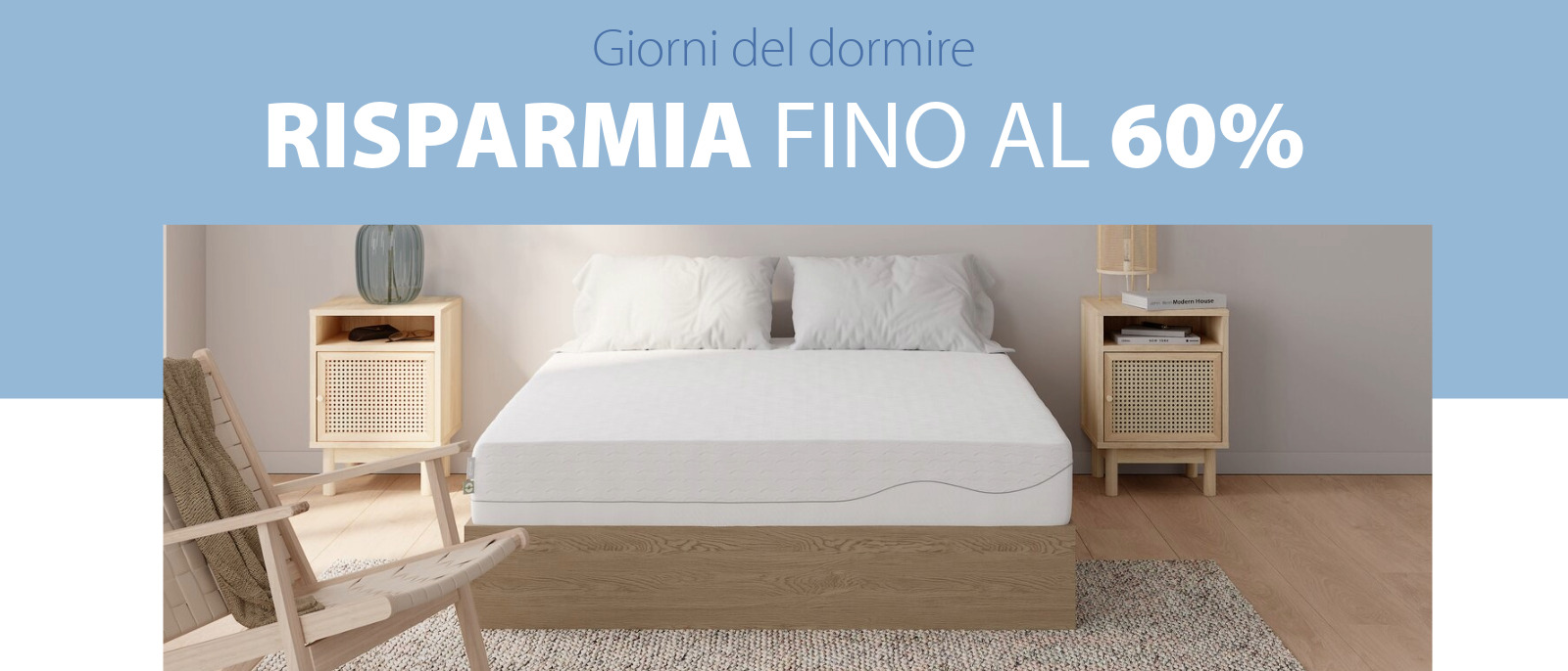 Giorni del dormire: risparmia fino al 60% Giorni del dormire: risparmia fino al 60%