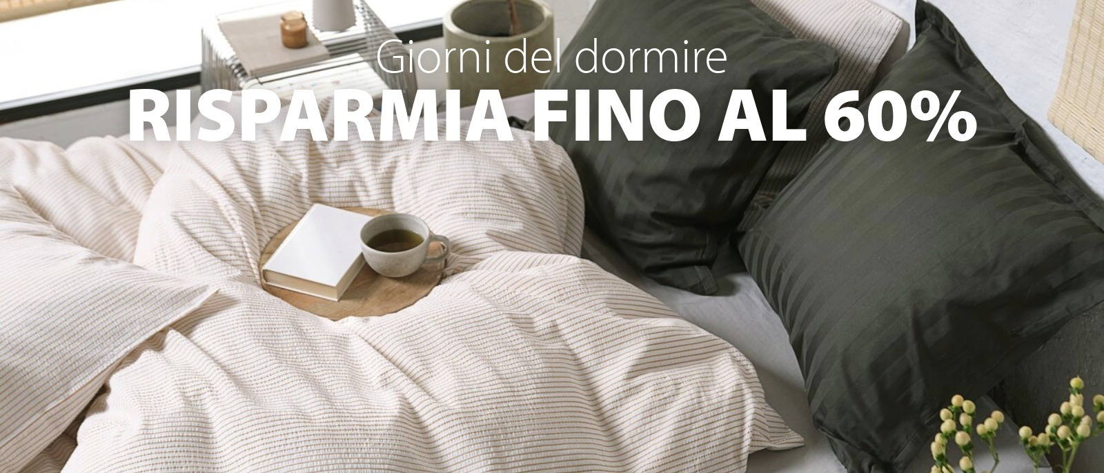 Risparmia fino al 60% con i Giorni del dormire