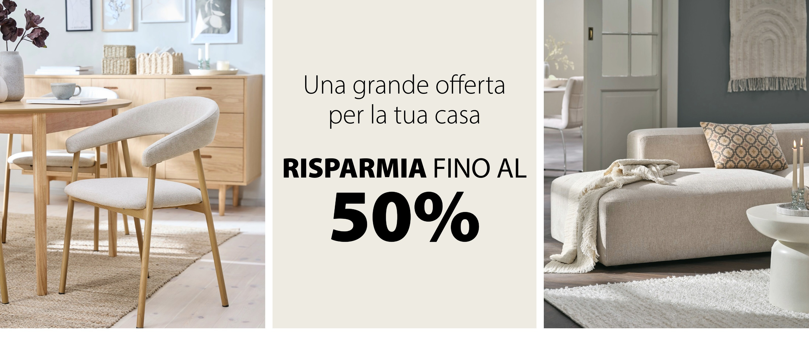 Una grande offerta per la tua casa
