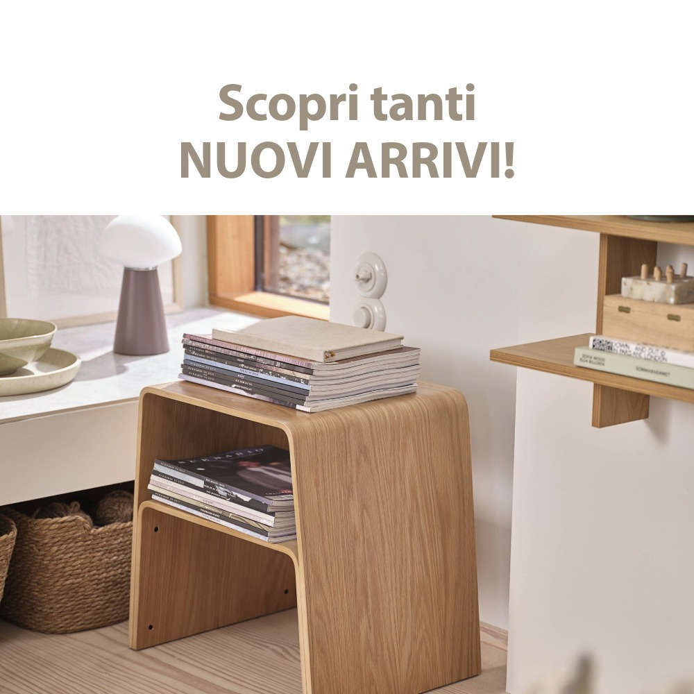 Scopri i nuovi arrivi indoor