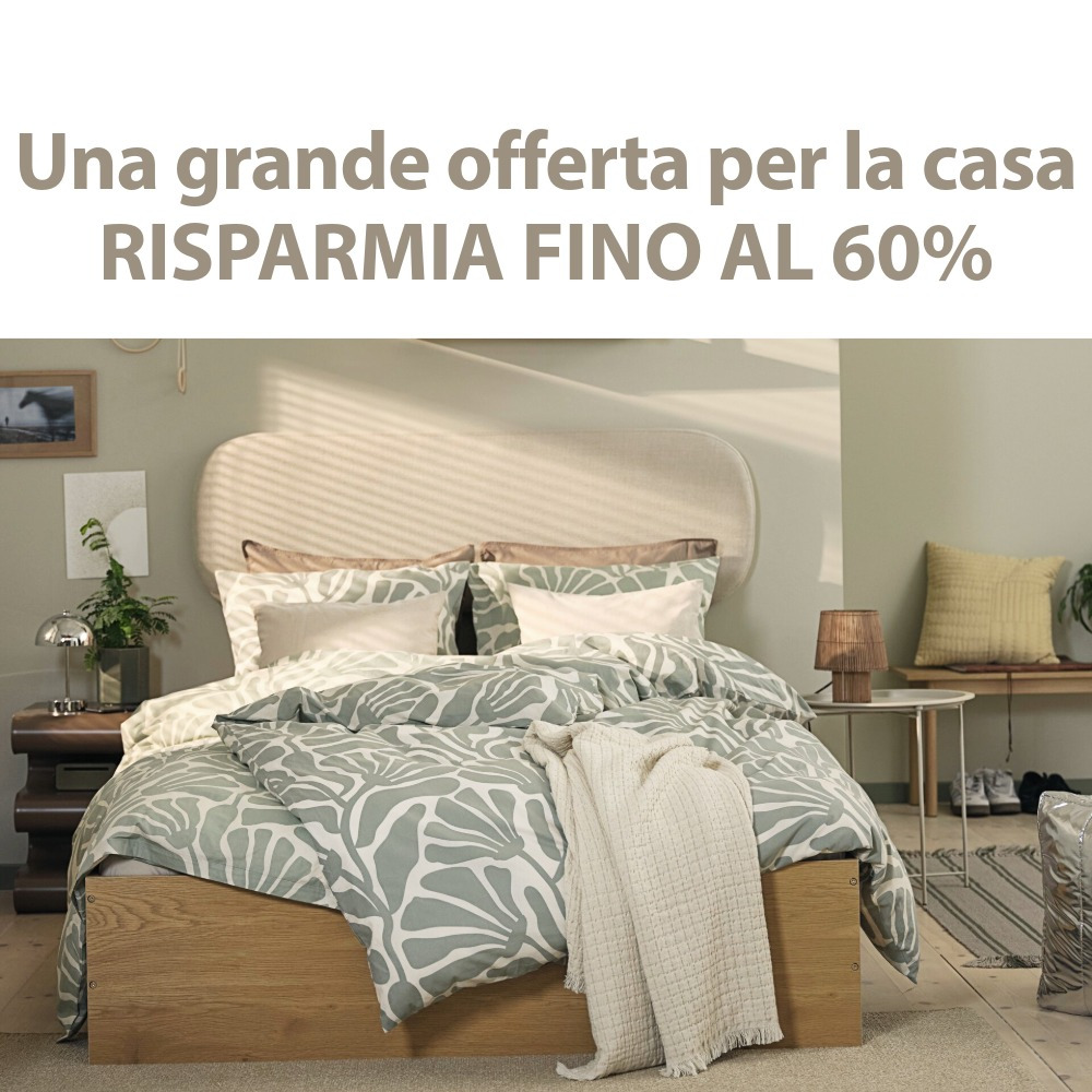 Una grande offerta per la tua casa