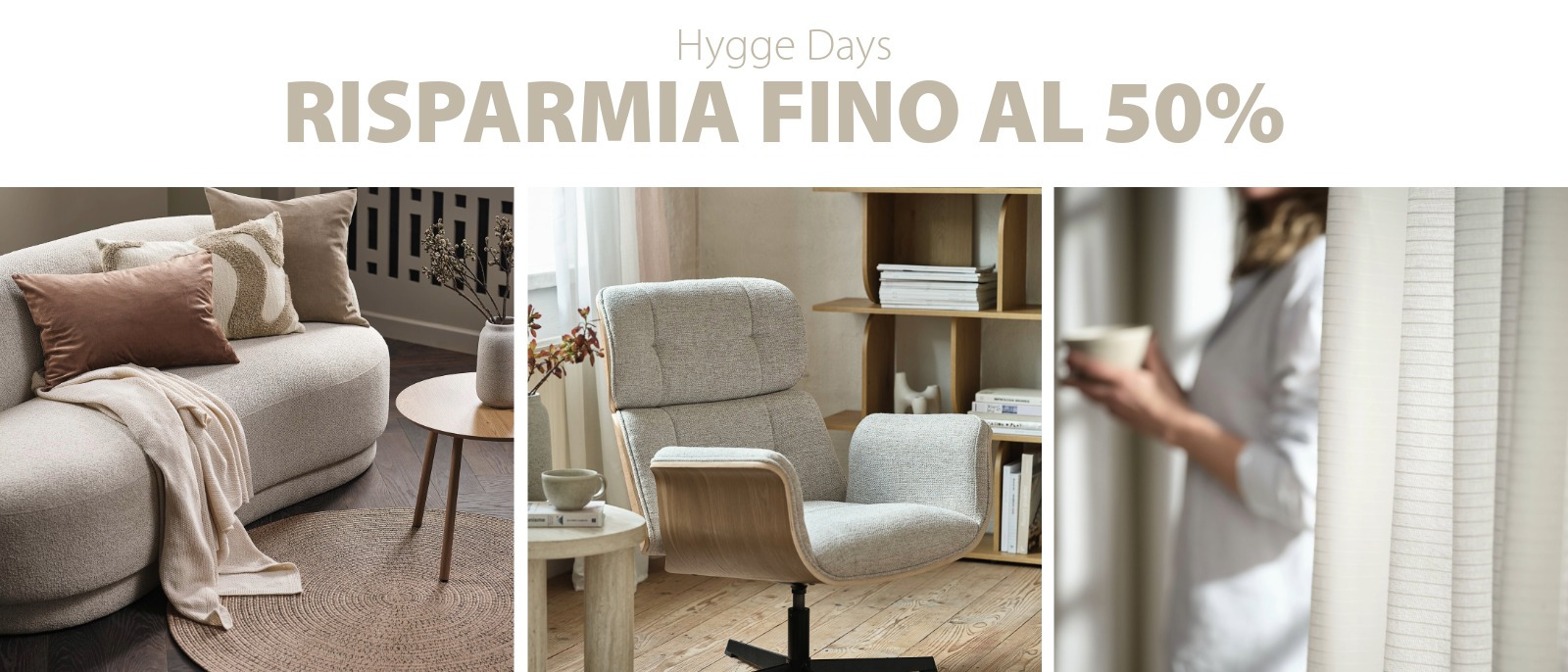 Scopri le ottime offerte dei Hygge days